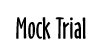 mocktrial